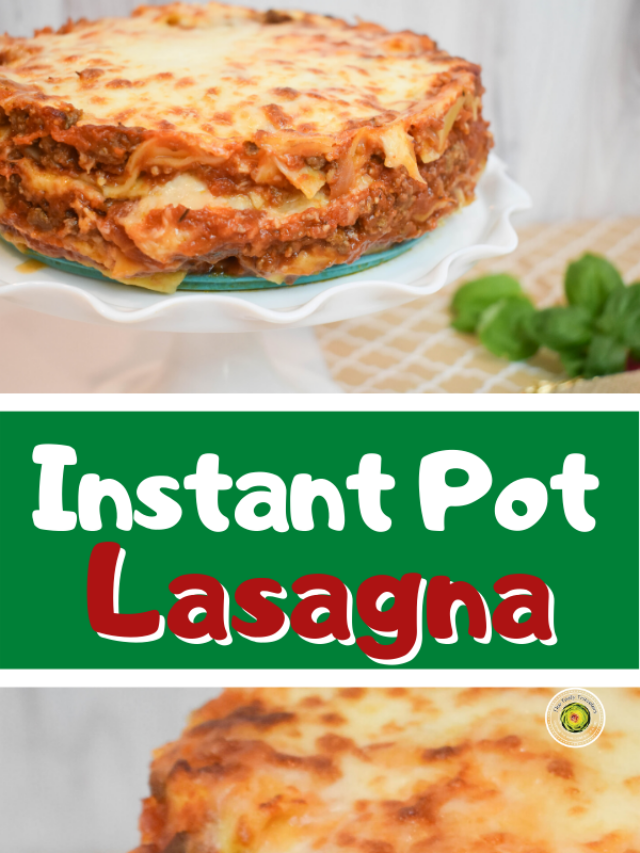 Easy Cheesy Instant Pot Lasagna! The Tasty Travelers™