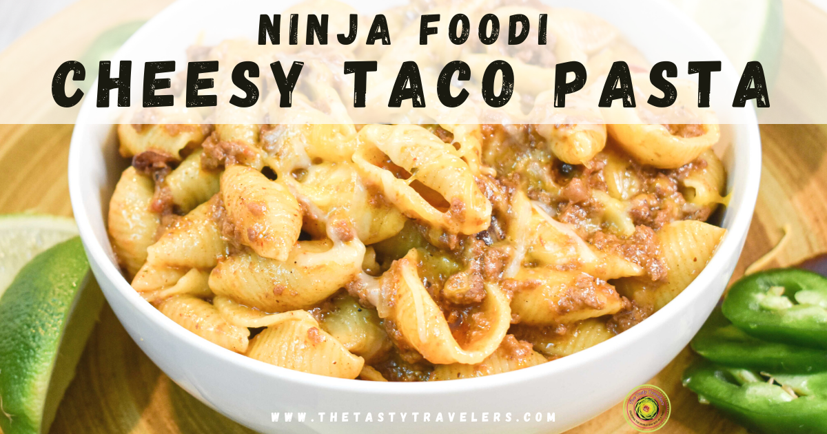 Ninja Foodi cheesy taco pasta finished dish