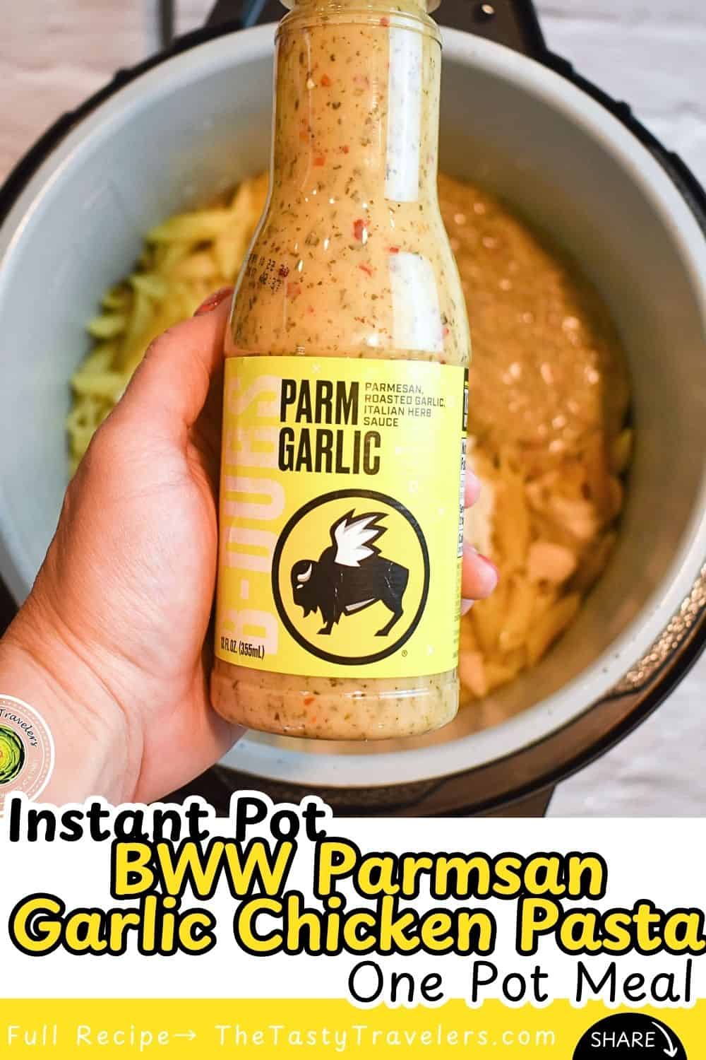 Instant Pot Parmesan Garlic Chicken Pasta with Buffalo Wild Wings Sauce