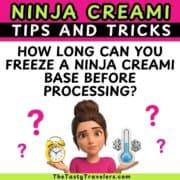 Tips for freezing Ninja Creami base before processing.