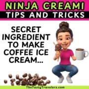 Ninja creami tips for coffee ice cream with secret ingredient.