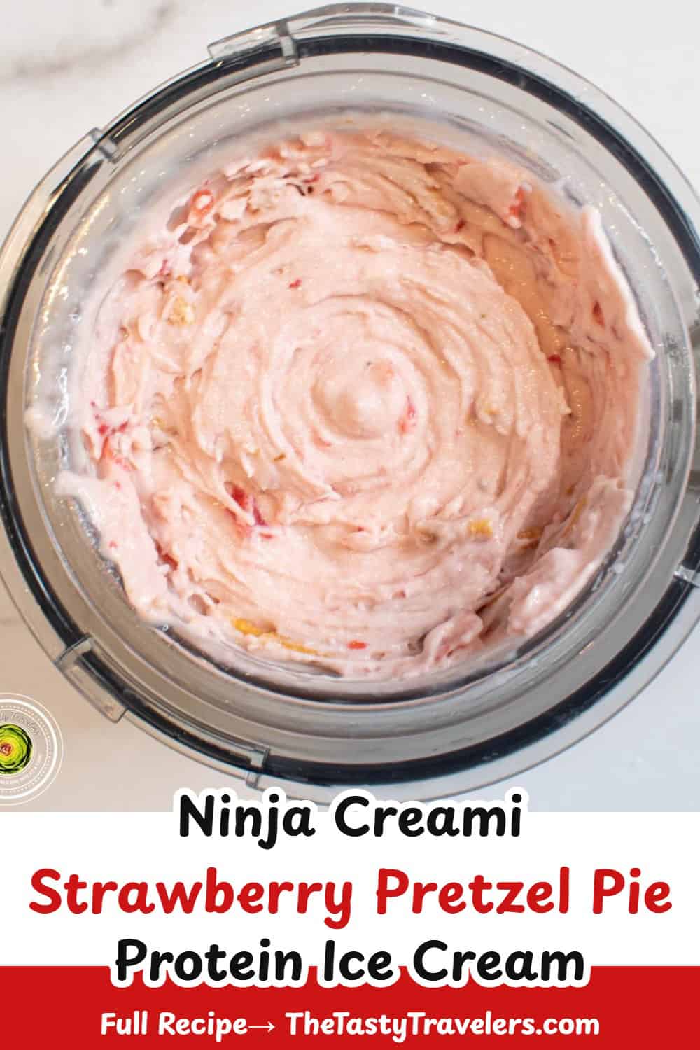 Pinterest pin image for Ninja Creami Strawberry Pretzel Pie Protein Ice Cream recipe