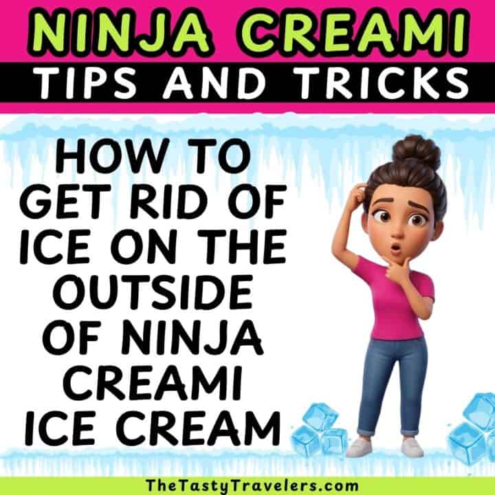Ninja Creami tips for removing ice on the outside of the container.