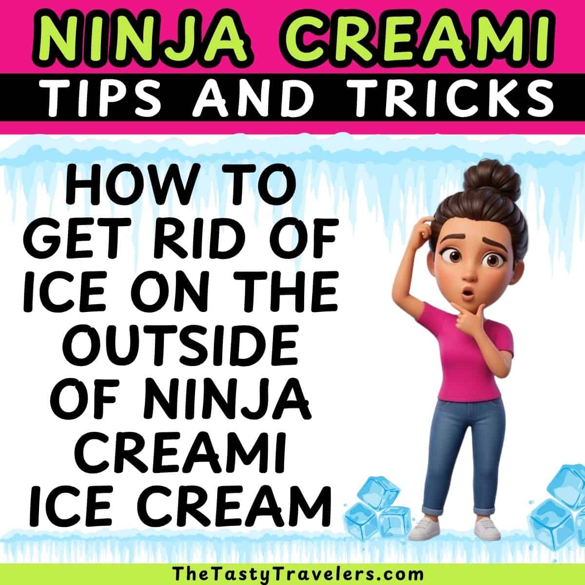 How to Get Rid of Ice on the Outside of Ninja Creami Ice Cream