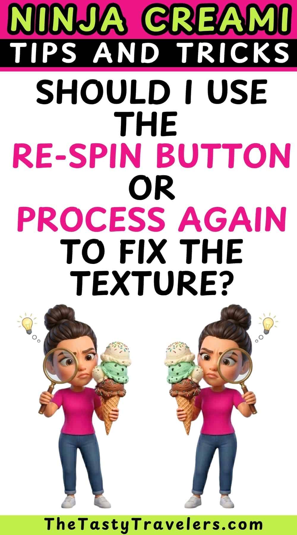 When to Use Re-Spin vs. Processing on Ice Cream Again in Ninja Creami