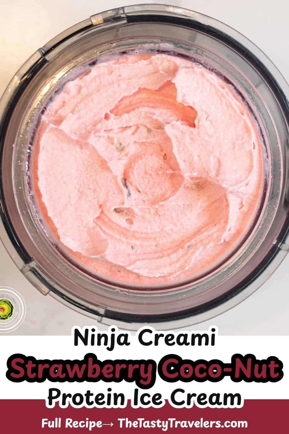 Pinterest pin image for Ninja Creami Strawberry Coco-Nut Protein Ice Cream recipe