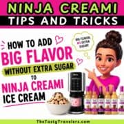 Ninja Creami tips for adding big flavor without extra sugar to ice cream.