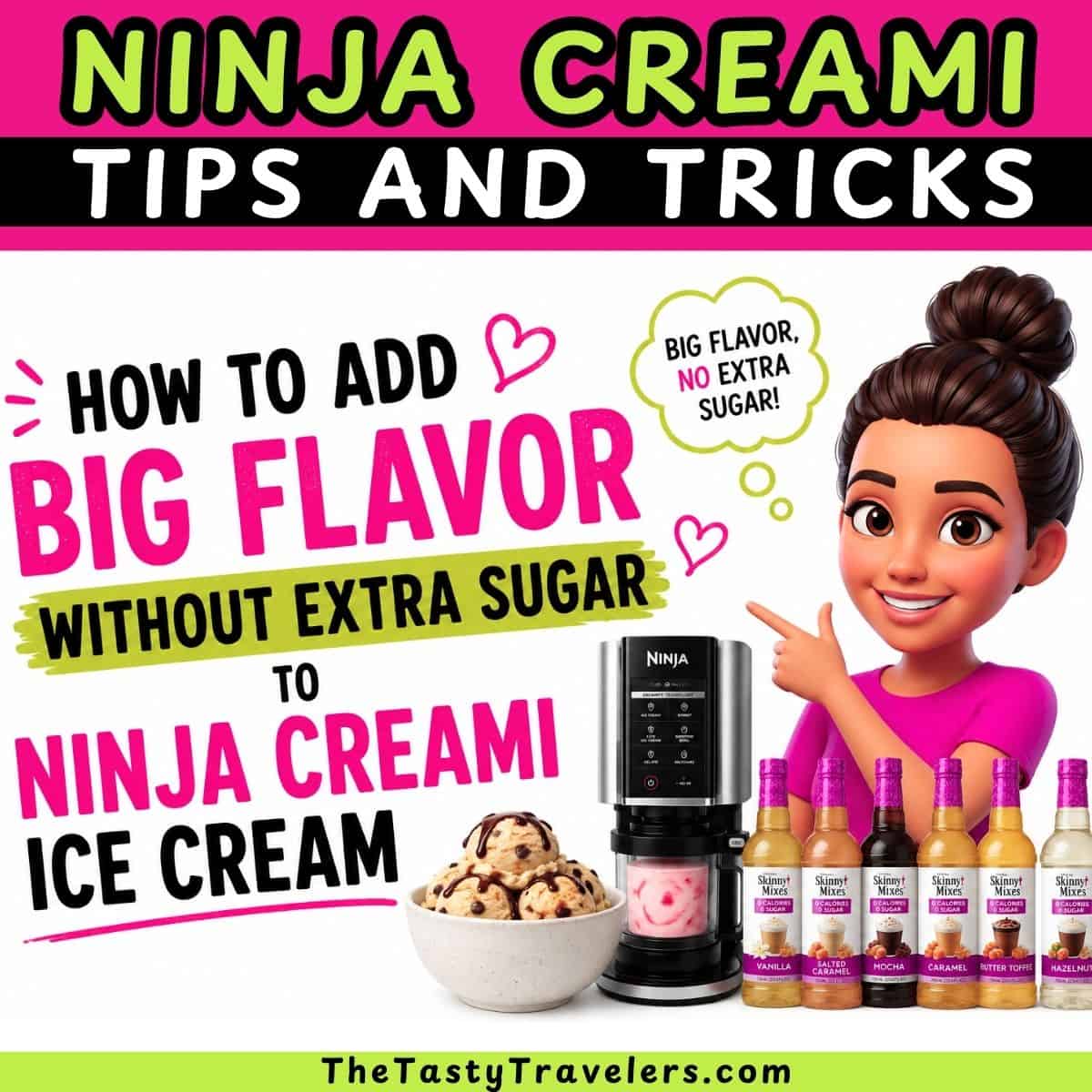Ninja Creami tips for adding big flavor without extra sugar to ice cream.