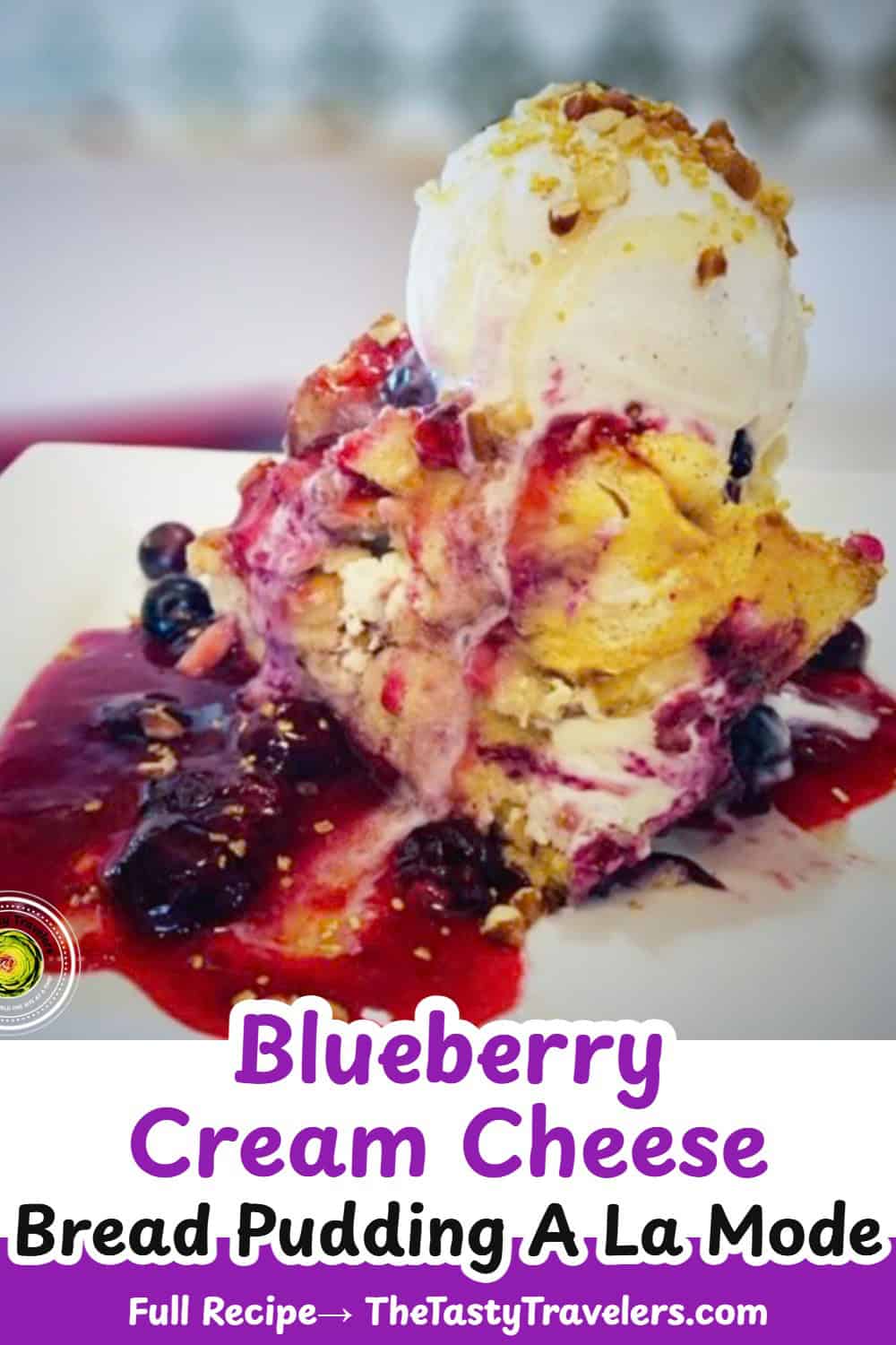 Blueberry Cream Cheese Bread Pudding A La Mode Pinterest pin